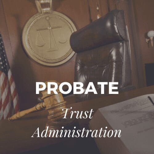 Probate and trust administration Probate and trust administration