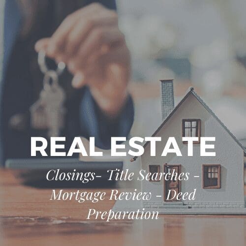 real estate closings, title searches, mortgage review, deed preparation real estate closings, title searches, mortgage review, deed preparation